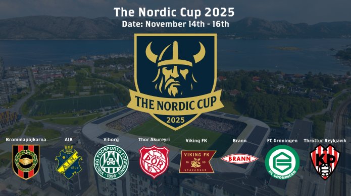 The Nordic Cup: Viking Fotball arrangerer ny internasjonal U18 turnering